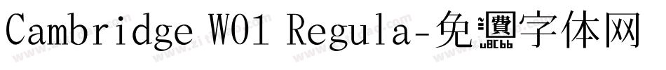 Cambridge W01 Regula字体转换